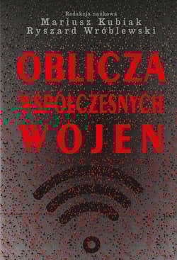 Oblicza współczesnych wojen