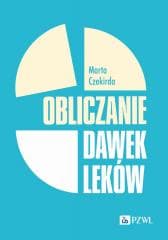 Obliczanie dawek leków - Czekirda Marta