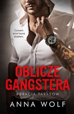 Oblicze gangstera - Anna Wolf