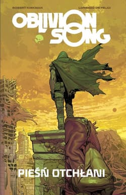 Oblivion Song - Kirkman Robert