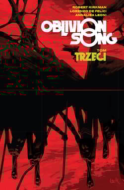 Oblivion Song Tom 3 - Kirkman Robert