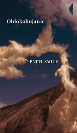 Obłokobujanie - ebook - Patti Smith