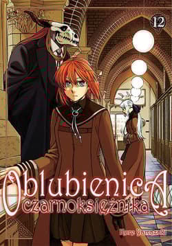 Oblubienica czarnoksiężnika. Tom 12 - Kore Yamazaki