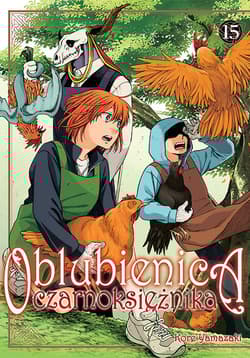 Oblubienica czarnoksiężnika. Tom 15 - Kore Yamazaki