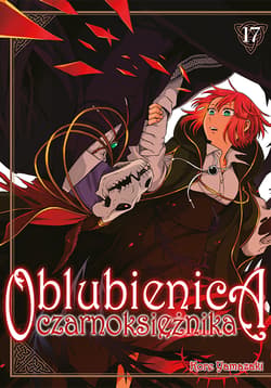 Oblubienica czarnoksiężnika. Tom 17 - Kore Yamazaki