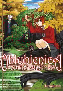 Oblubienica czarnoksiężnika. Tom 3 - Kore Yamazaki