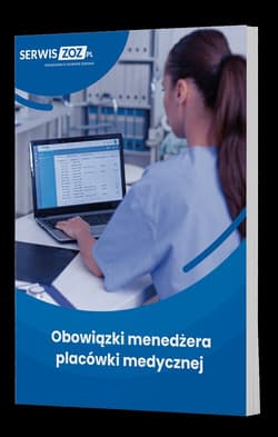 Obowiązki menedżera placówki medycznej - Praca zbiorowa