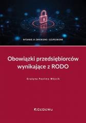 Obowiązki przedsiębiorców wynikające z RODO w.3 - Grażyna Paulina Wójcik
