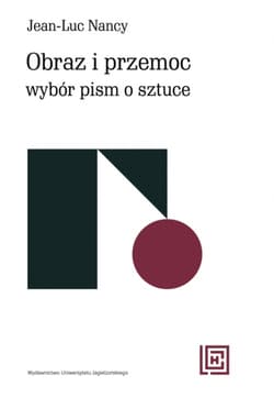 Obraz i przemoc. Wybór pism o sztuce - Jean-Luc Nancy