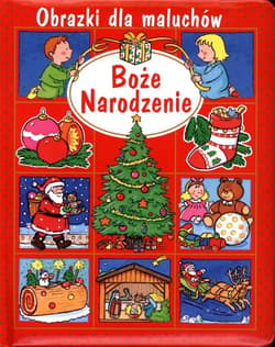 Obrazki dla maluchów Boże Narodzenie - Beaumont Emilie, Belineau Nathalie