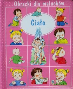 Obrazki dla maluchów Ciało - Beaumont Emilie