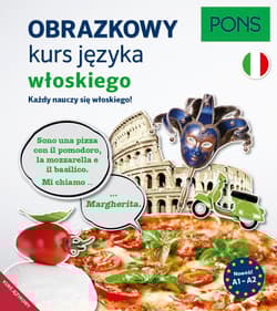 Obrazkowy kurs język włoski Poziom A1-A2 wyd.2 PONS - Opracowanie Zbiorowe