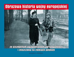 Obrazowa historia wojny europejskiej - Praca zbiorowa