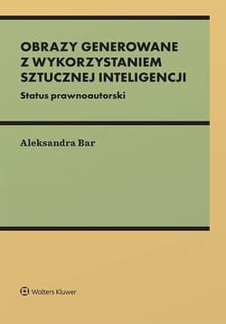 Obrazy generowane z wykorzystaniem wykorzystaniem sztucznej inteligencji