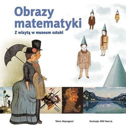 Obrazy matematyki Z wizytą w muzeum sztuki - Majungmul, Yoon Ju Kim