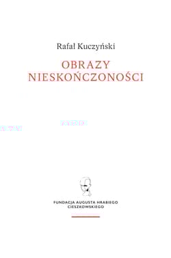 Obrazy nieskończoności - Rafał Kuczyński