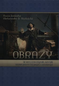 Obrazy w auli Collegium Novum Uniwersytetu Jagiellońskiego - Jasińska Anna