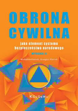 Obrona cywilna jako element systemu bezpieczeństwa narodowego