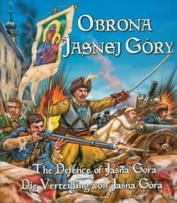 Obrona Jasnej Góry The defence of Jasna Góra Die Verteinding von Jasna Góra