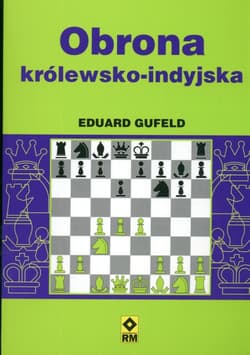 Obrona Królewsko Indyjska Szachy - Eduard Gufeld