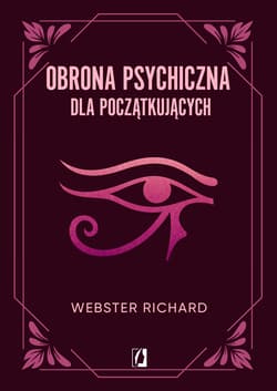 Obrona psychiczna dla początkujących - Richard Webster