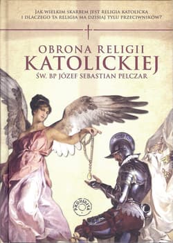 Obrona religii katolickiej - Pelczar Sebastian Józef