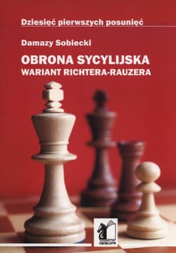 Obrona sycylijska Wariant Richtera Rauzera - Damazy Sobiecki