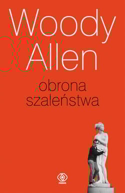Obrona szaleństwa - Woody Allen