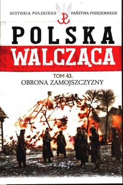Obrona Zamojszczyzny - Praca zbiorowa