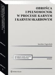 Obrońca i pełnomocnik w procesie karnym i karnym.. - Jarosław Zagrodnik