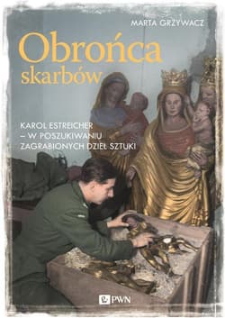 Obrońca skarbów Karol Estreicher - w poszukiwaniu zagrabionych dzieł sztuki