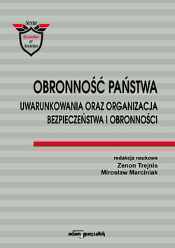 Obronność państwa Uwarunkowania oraz organizacja bezpieczeństwa i obronności