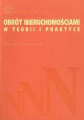 Obrót nieruchomościami w teorii i praktyce - Roman Doganowski
