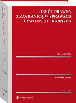 Obrót prawny z zagranicą w sprawach cywilnych... - Ciszewski Jan
