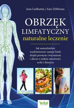 Obrzęk limfatyczny naturalne leczenie - Jean LaMantia
