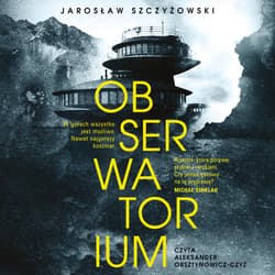 Obserwatorium - audiobook - Jarosław Szczyżowski