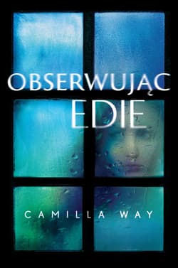 Obserwując Edie - ebook - Camilla Way