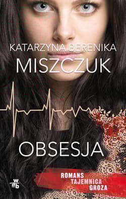 Obsesja - Katarzyna Berenika Miszczuk