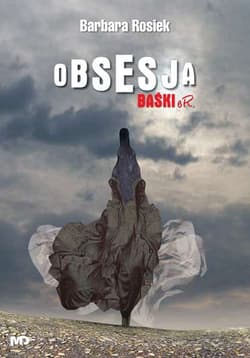 Obsesja Baśki eR. - Barbara Rosiek