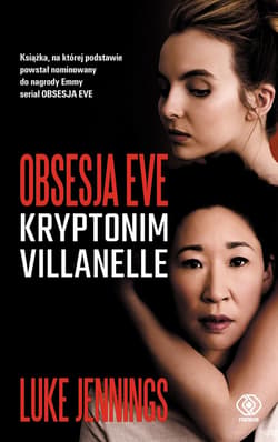 Obsesja Eve. Kryptonim Villanelle - ebook - Luke Jennings