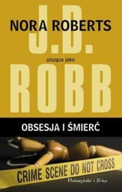 Obsesja i śmierć - J.D.  Robb