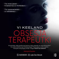 Obsesja terapeutki - audiobook - Vi Keeland