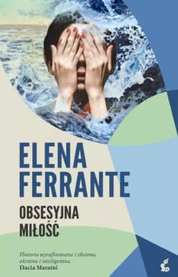 Obsesyjna miłość wyd. 2026 - Elena Ferrante