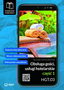 Obsługa gości Usługi hotelarskie Kwalifikacja HGT.03. Podręcznik do zawodu technik hotelarstwa część 1 - Bożena Granecka-Wrzosek, Drogoń Witold