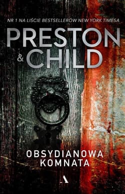 Obsydianowa komnata - Douglas Preston, Lincold Child, Lincoln Child