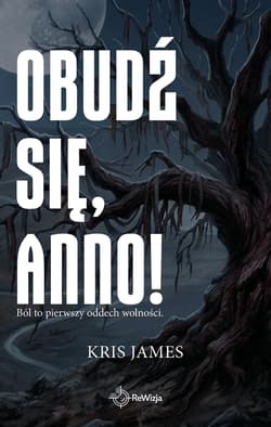 Obudź się, Anno! - Kris James