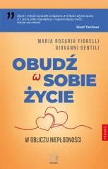 Obudź w sobie życie. W obliczu niepłodności - Giovanni Gentili