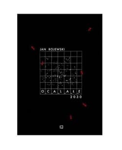 Ocalałe 2030 - Rojewski Jan