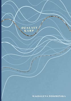 Ocalały karp - Magdalena Podobińska