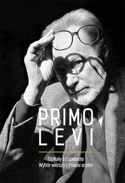 Ocalały Wybór wierszy - Primo Levi